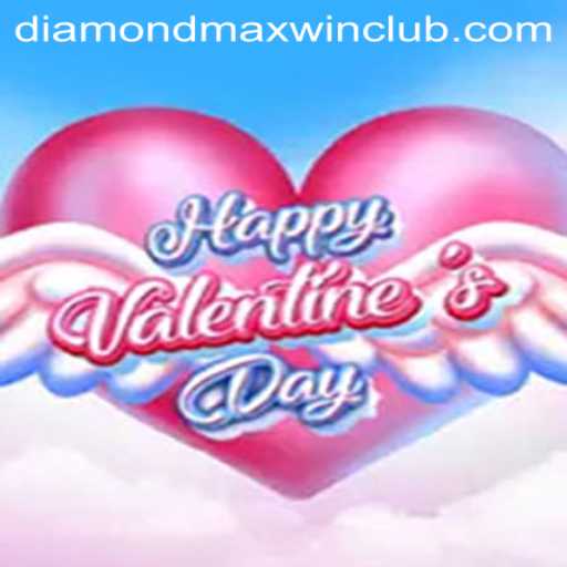 Exploring the Thrills of HappyValentinesDay: A Deep Dive into the Diamond MaxWin Experience