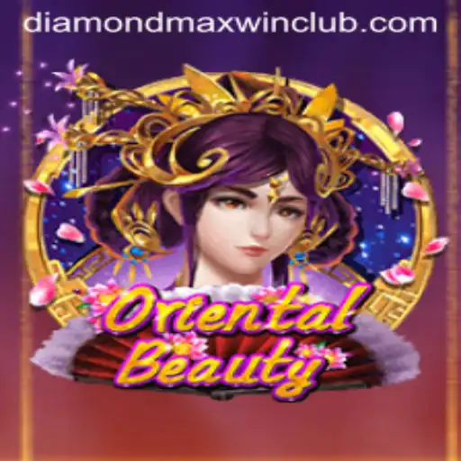 OrientalBeauty: A Captivating Journey to Diamond MaxWin