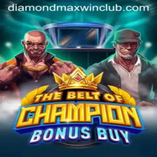 TheBeltOfChampionBonusBuy: Unleashing the Thrill of 'Diamond MaxWin'