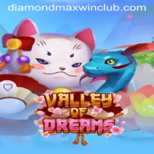 Exploring ValleyofDreams: A Journey to Achieve the Diamond MaxWin